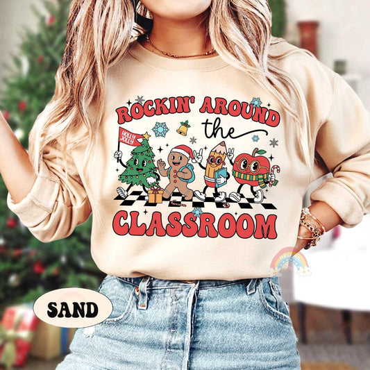 Rockin' Around The Classroom Teacher Christmas Shirt, Christmas Teacher Winter Sweatshirt, Holiday Teacher T-shirt, Teacher Christmas Gift