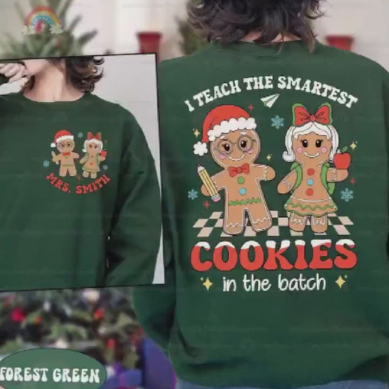 Gingerbread Teacher Christmas Shirt I Teach The Smartest Cookies, Christmas Teacher Sweatshirt Kindergarten Teacher, Teacher Christmas Gifts